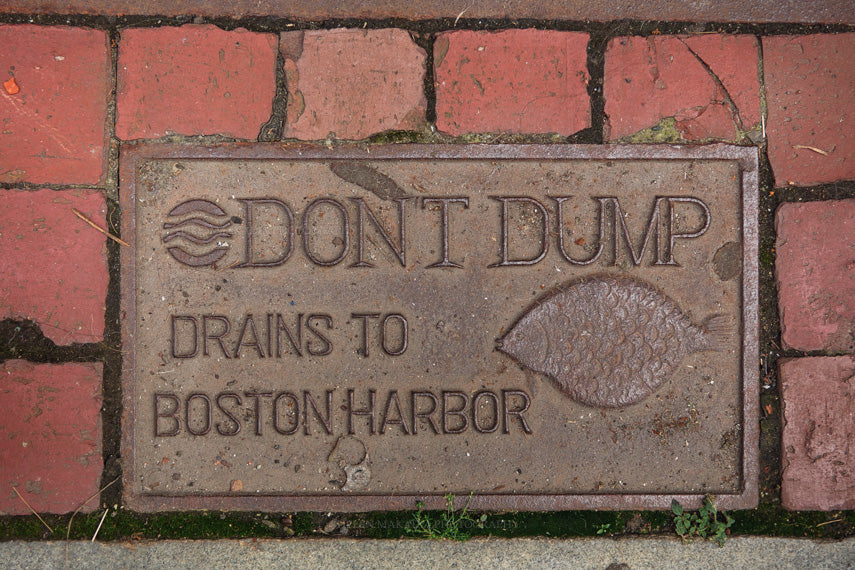 Photograph of Don't Dump Drains to Boston Harbor Sign in Boston MA